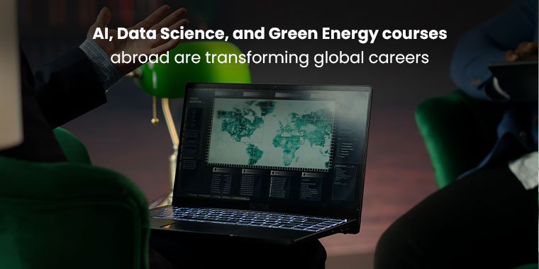 AI Data Science and Green Energy Courses Abroad