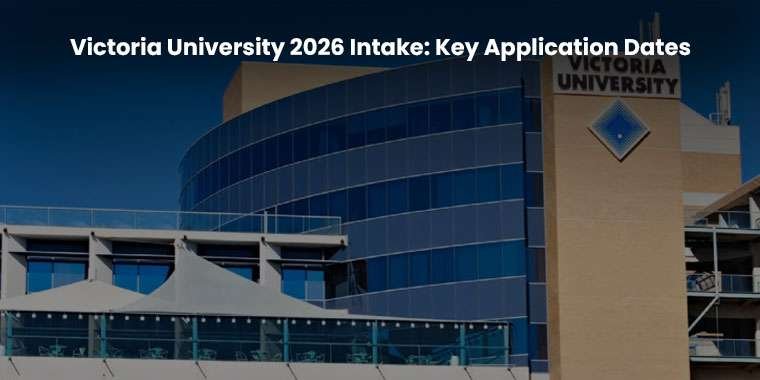 Victoria University Application Deadline 2026